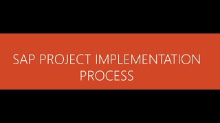 SAP Project Implementation | SAP Process