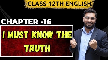 Eng Story || Chap-16 (I Must Know the Truth) Detail and Book Exercise