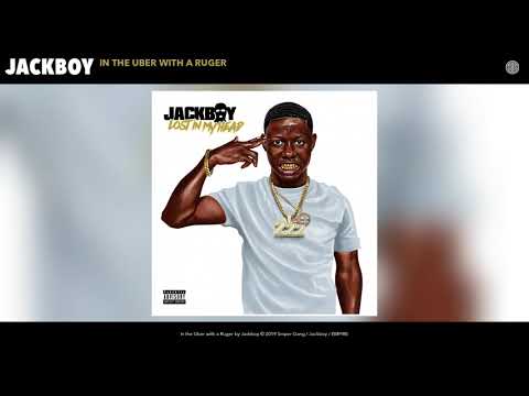 Jackboy - In the Uber with a Ruger (Audio)