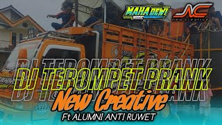 DJ Prank Terompet New Creative Jember Ft Alumni Anti Ruwet Kalianyar • DJ New Creative Jember