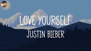 Love Yourself - Justin Bieber (Lyrics) | Alan Walker, Stephen Sanchez, Shawn Mendes,...