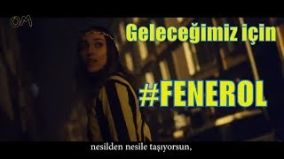 Fenerbahçe Reklamı 2019-Geleceğimiz Için 
