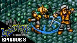 Landstalker | Episode 8 - Destel & Lake Shrine