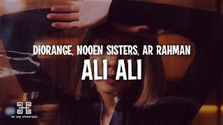 Diorange, Nooran Sisters, AR Rahman - Ali Ali