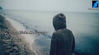 Oya Dunna Duka Me Papuwe - Noel Raj  (Slowed + Reverb)