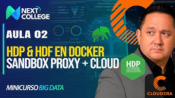 [ Minicurso ] Aula 02 - Big Data: Hortonworks HDP y HDF en Docker | Sandbox Proxy + Cloud