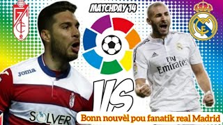 bonn nouvèl pou fanatik real Madrid yo tout saw dwe konnen avan match granada vs real Madrid.