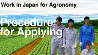 【Work in Japan for Agronomy】Internship in Japan_Procedure for applying and register