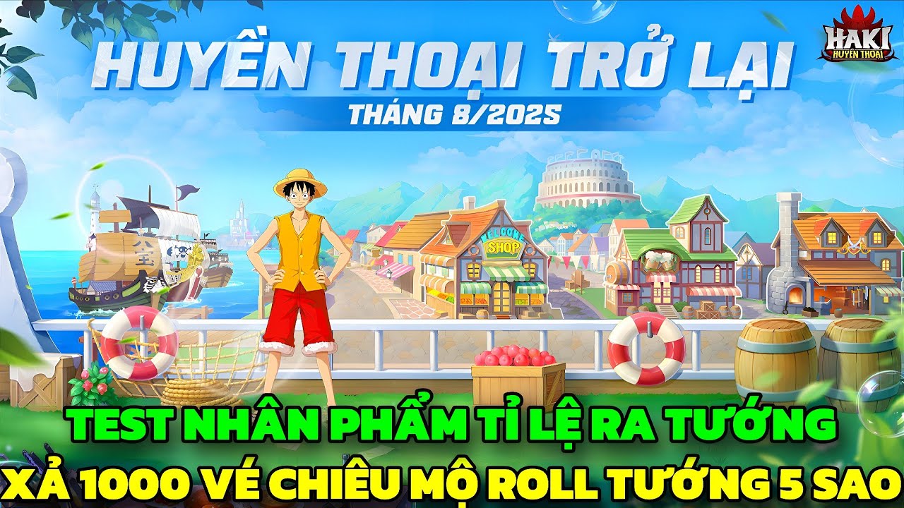 Trải Nghiệm Sớm Haki Huyền Thoại - Xả 1000 Vé Chiêu Mộ Roll Tướng 5 Sao Test Nhân Phẩm & Cái Kết
