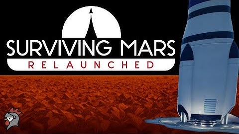 Surviving Mars Relaunched - What is New?  Ultimate Edition??