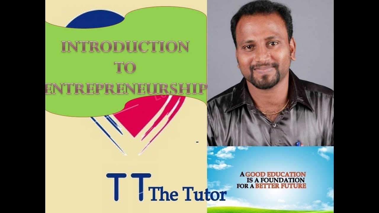 Introduction to Entrepreneurship | Who is an Entrepreneur | Meaning of
