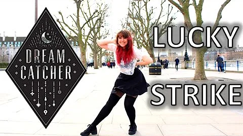 [In Public] Dreamcatcher (드림캐쳐) Lucky Strike Dance Cover【Xina】