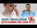 Burun tomchilaridan qutulishning eng oson yo‘li!