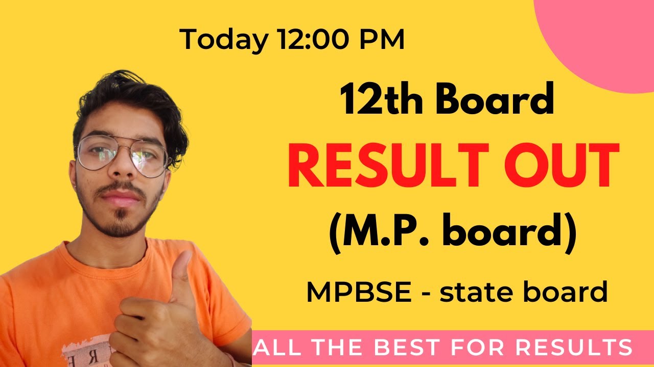 12th board result out | M.P. board result out |  MPBSE official website | No merit list 