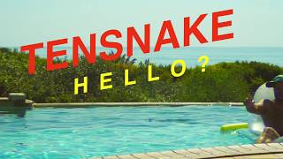 Tensnake - Hello? [OUT NOW]