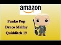 Amazon recensione unboxing - Funko Pop Harry Potter - Draco Malfoy Quidditch 19 vinyl (review IT)