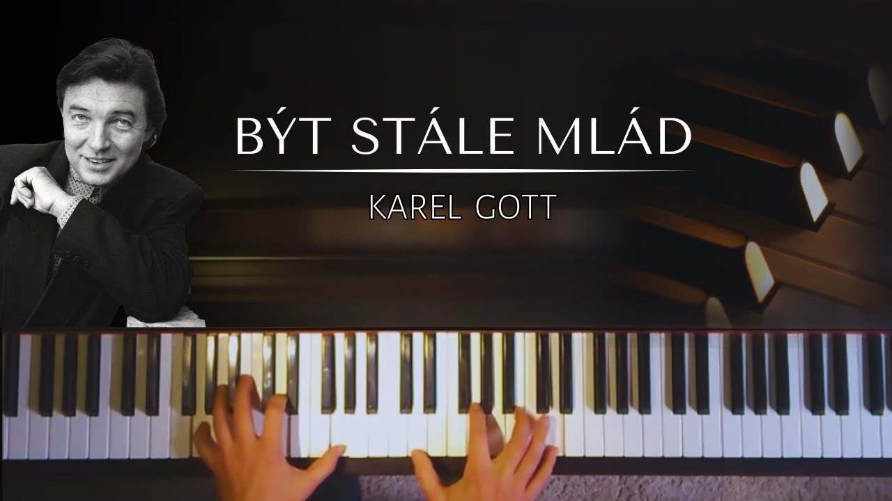 Forever Young / Být stále mlád / Für immer jung (Karel Gott's version) + piano sheets