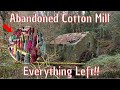 I Explore An Abandoned Cotton Mill With Everything Left Behind!!