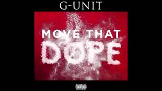 Famous G Unit   Move That Dope Wealth