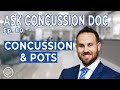 Concussion & POTS (Postural orthostatic tachycardia syndrome) | ACD Ep 80