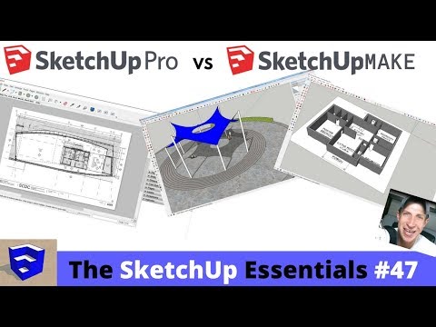 SketchUp Make بمقابلہ SketchUp Pro موازنہ - The SketchUp Essentials #47