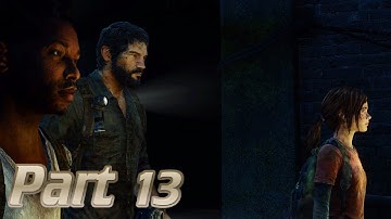 The Last of Us™*Remastered Playthrough No Commentary Part 13- The Sewers