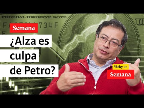 ¿Tiene culpa el presidente Petro por el alza del dólar?