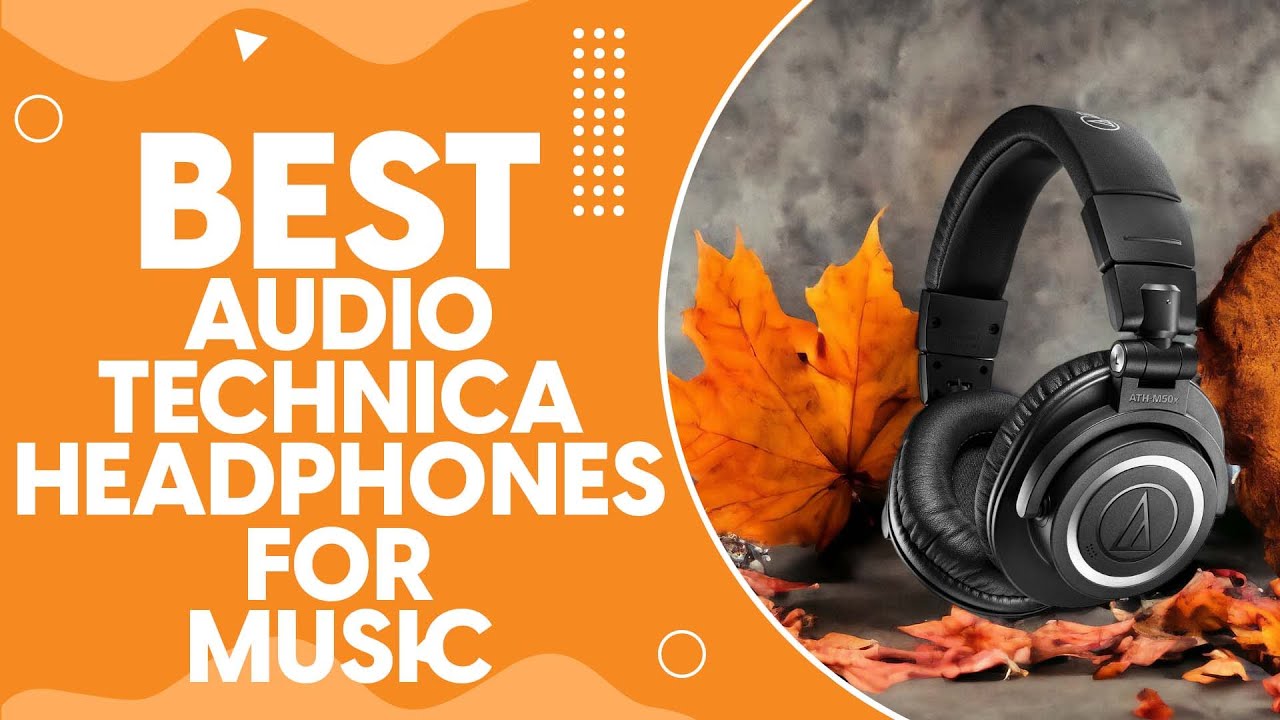 Best audio technica headphones for music production deals