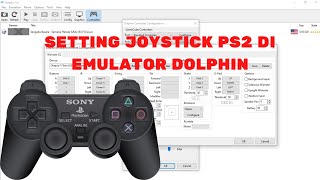 Cara Mudah Setting Joystick PS2 di Emulator Dolphin
