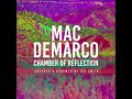 Mac DeMarco Chamber Of Reflection Instrumental Version
