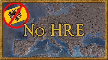 No Holy Roman Empire! | EU4 No HRE Timelapse