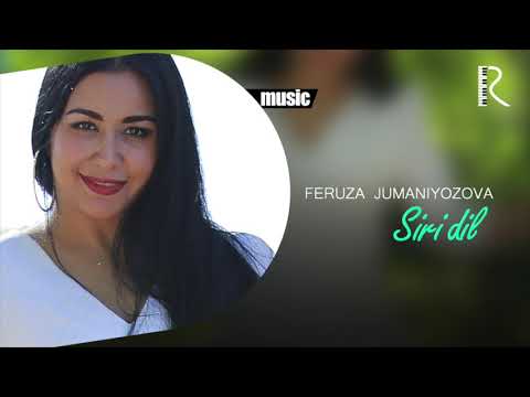 Feruza Jumaniyozova — Siri dil (Official music)