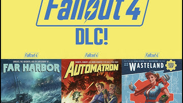 Fallout 4 Add-Ons – Automatron, Wasteland Workshop, Far Harbor