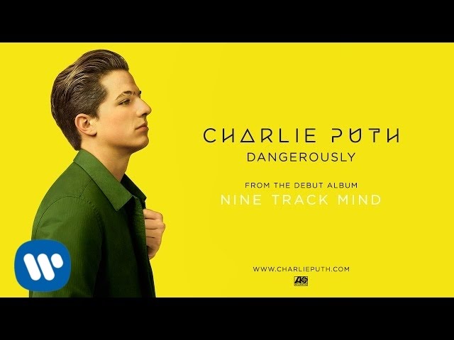 Charlie Puth - Dangerously [Official Audio] class=