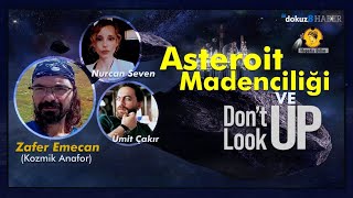 Don't Look Up! Filmi ve Astreoit Madenciliği | Dokuz8 Haber - Hypatia Bilim