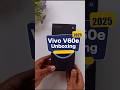 vivo v60e Unboxing #vivov60e #unboxing