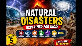 Natural Disasters for Kids (Grade 5) | Earthquakes, Tsunamis & More| Fun Learning for Grade 5