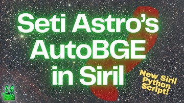 Seti Astro’s Auto Background Extraction Comes to Siril!