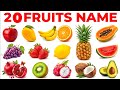 फलों के नाम | 20 Fruits Name for Kids | Learn Fruit Names in English with Pictures and Sounds