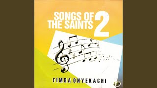 Songs of the Saints 2, Pt. 2