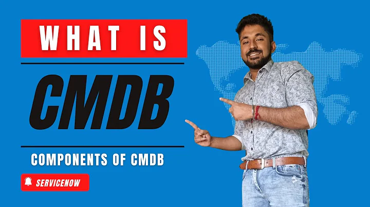 ServiceNow - What is CMDB?
