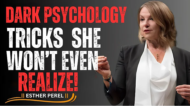 7 Dark Psychology TRICKS to Make Any WOMAN Love You | ESTHER PEREL Motivational Speech