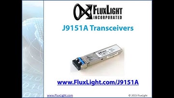 FluxLight J9151A Transceivers