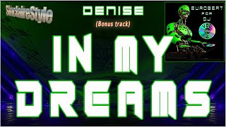 In my dreams / Denise -Bonus track-