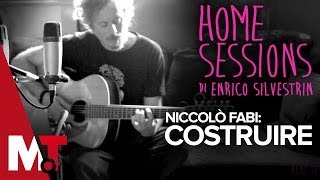 Home Sessions - Niccolò Fabi - Costruire