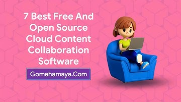 7 Best Free And Paid Cloud Content Collaboration Software