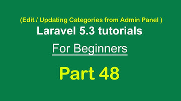 Edit Categories || Admin Panel || Laravel 5.3 tutorial for beginners - Part 48