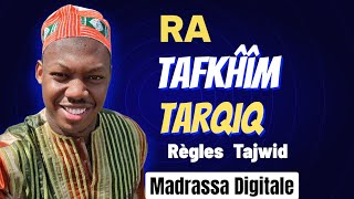 Le secret des récitateurs parfaits : Exercices sur les exceptions du Tafkhim et Tarqiq (Lettre Ra)