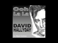 DAVID HALLYDAY - Ooh La La