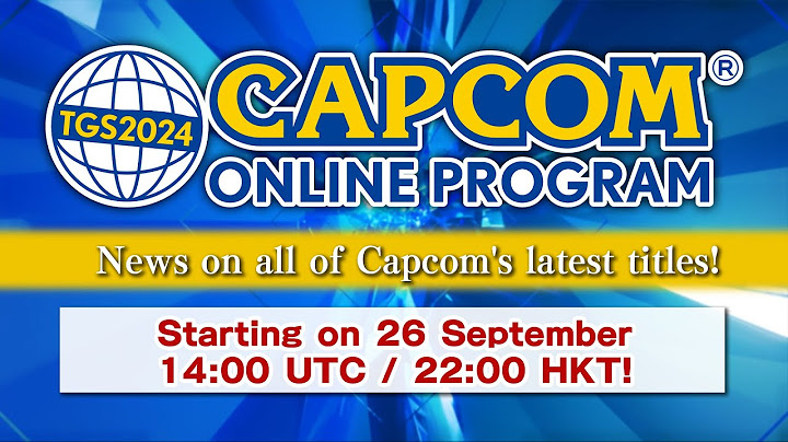 TGS2024 CAPCOM ONLINE PROGRAM  | 2024.9.26（ASIA ENG）
